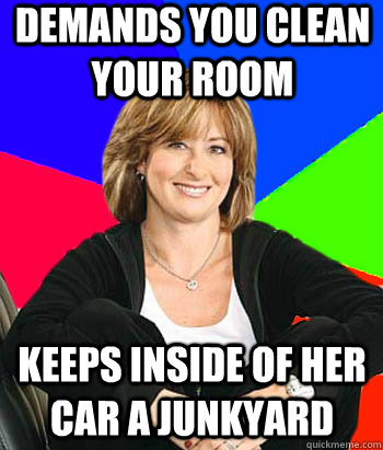 demands you clean your room keeps inside of her car a junkya - Sheltering Suburban Mom