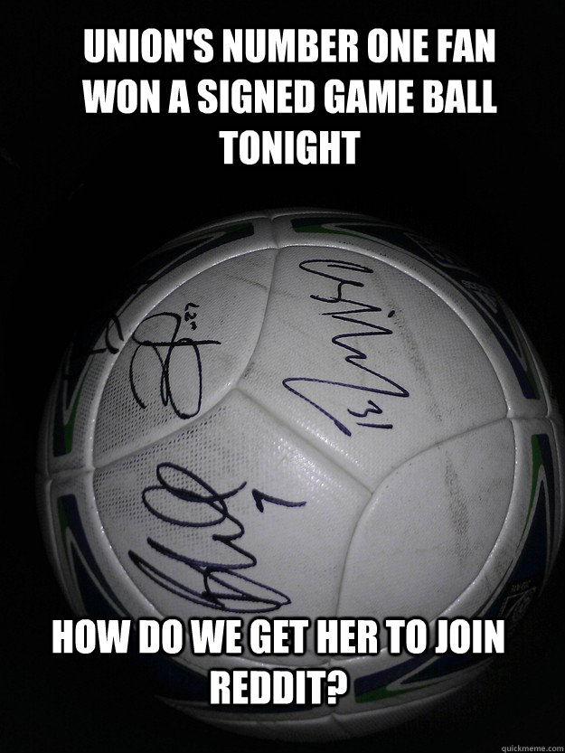 unions number one fan won a signed game ball tonight how do -
