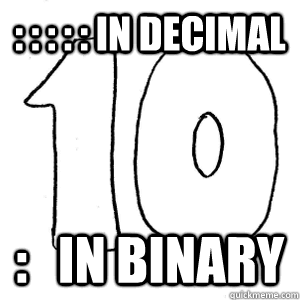 in decimal in binary -
