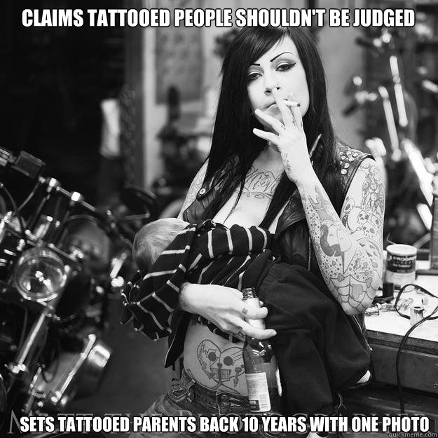 claims tattooed people shouldnt be judged sets tattooed par - Parenting fail