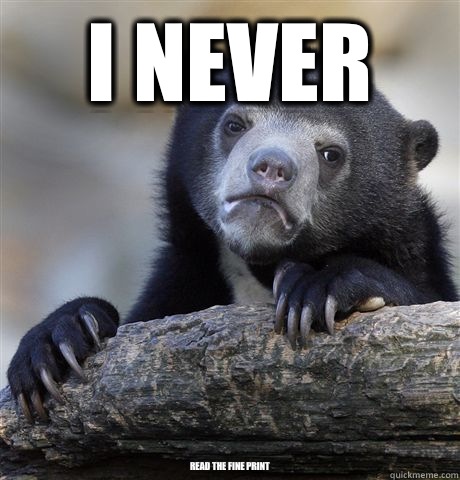 I never read the fine print - Confession Bear