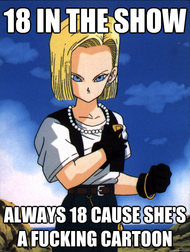 18 in the show always 18 cause shes a fucking cartoon -