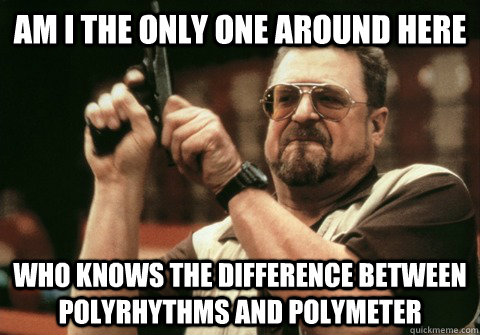 am i the only one around here who knows the difference betwe - Am I the only one