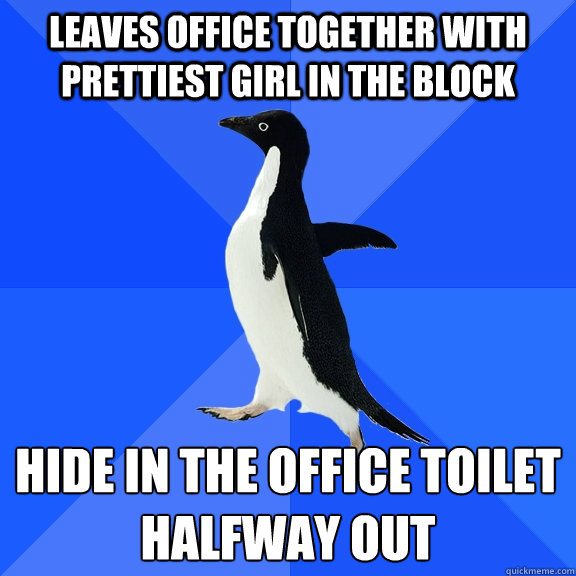 leaves office together with prettiest girl in the block hide - Socially Awkward Penguin