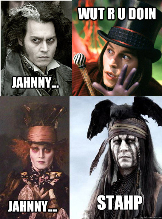 jahnny wut r u doin jahnny stahp - Jahnny Stop