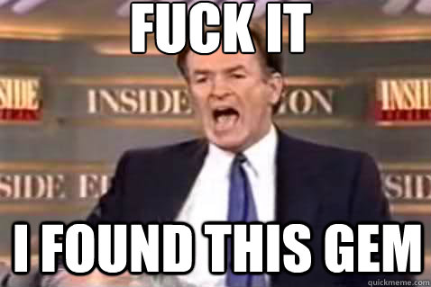 fuck it i found this gem - Fuck It Bill OReilly