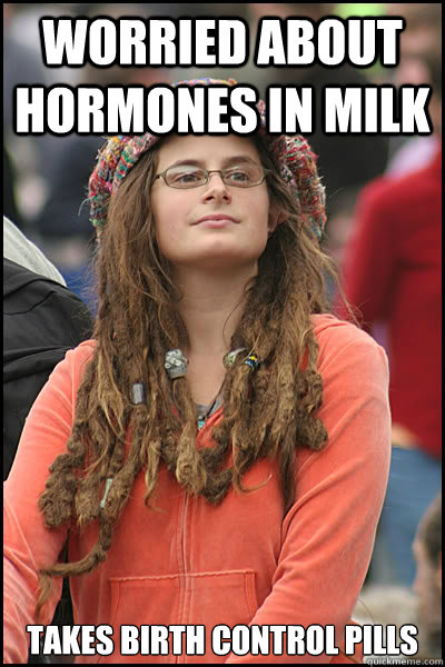 worried about hormones in milk takes birth control pills - College Liberal