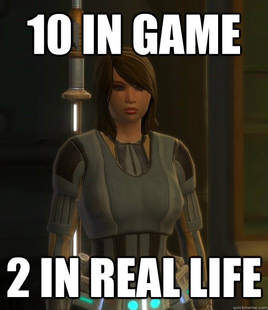10 in game 2 in real life -