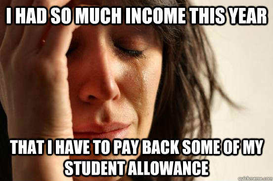 i had so much income this year that i have to pay back some - First World Problems
