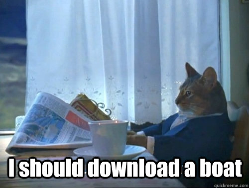 i should download a boat - Rich cat is rich