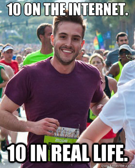 10 on the internet 10 in real life - Ridiculously photogenic guy
