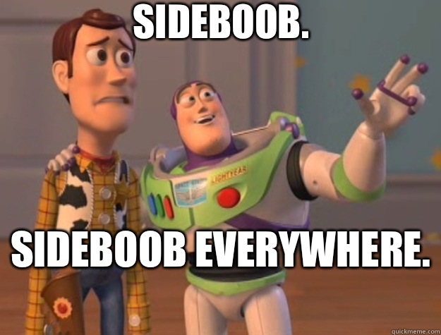 Sideboob Sideboob everywhere - Toy Story