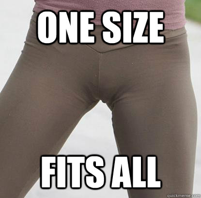 one size fits all -