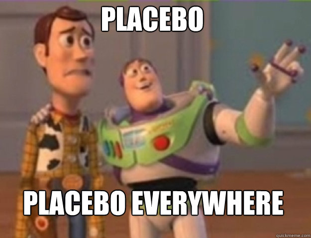 placebo placebo everywhere - buzz lightyear