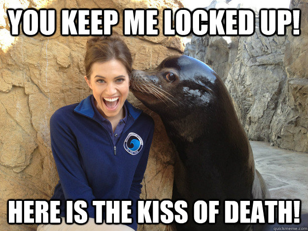 you keep me locked up here is the kiss of death - Crazy Secret