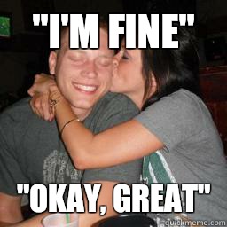 Im fine ok - Naive Boyfriend