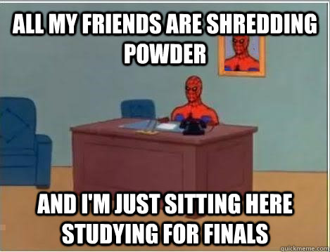 all my friends are shredding powder and im just sitting her - Spiderman Masturbating Desk