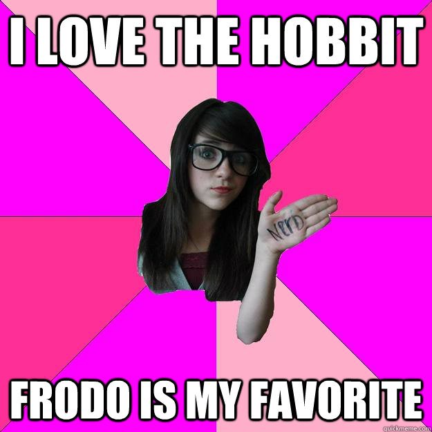 i love the hobbit frodo is my favorite - Idiot Nerd Girl
