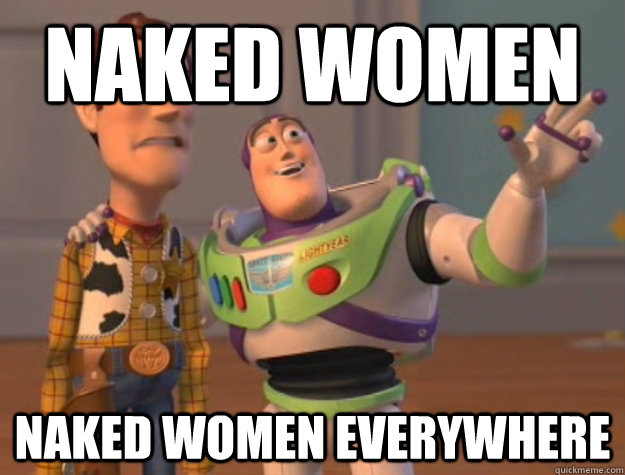 naked women naked women everywhere - Buzz Lightyear