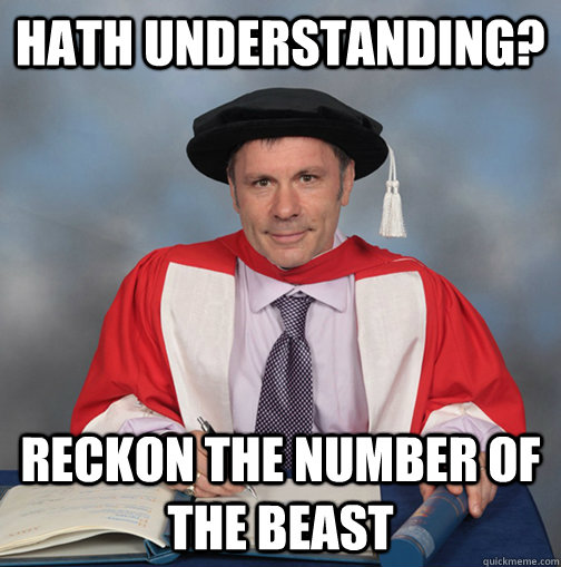 hath understanding reckon the number of the beast - Advice Bruce Dickinson