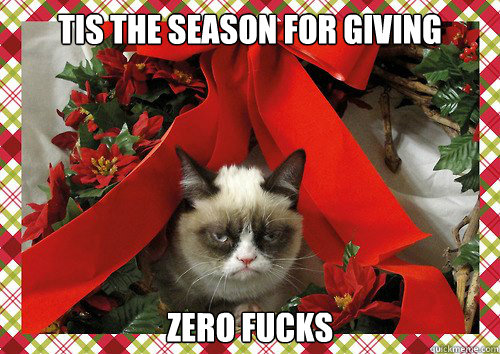 tis the season for giving zero fucks - A Grumpy Cat Christmas