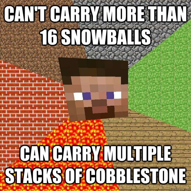 cant carry more than 16 snowballs can carry multiple stacks - Minecraft