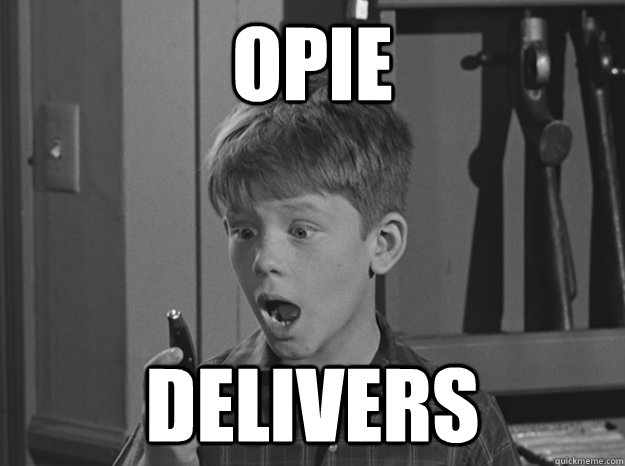 opie delivers -