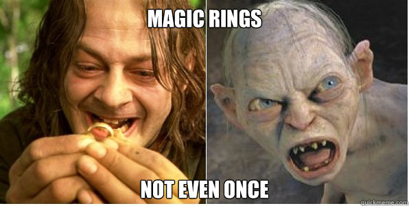 magic rings not even once - Not even once