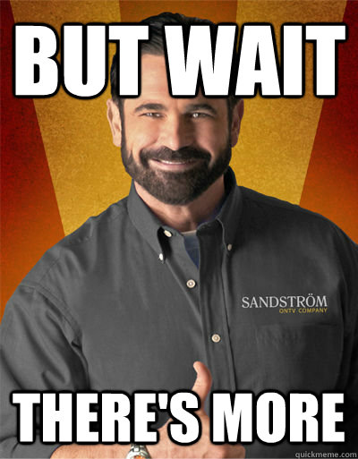 but wait theres more - Billy Mays