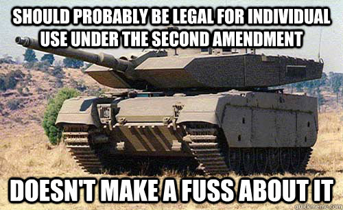 should probably be legal for individual use under the second - Good Guy Tank
