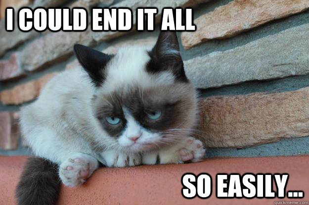 i could end it all so easily -