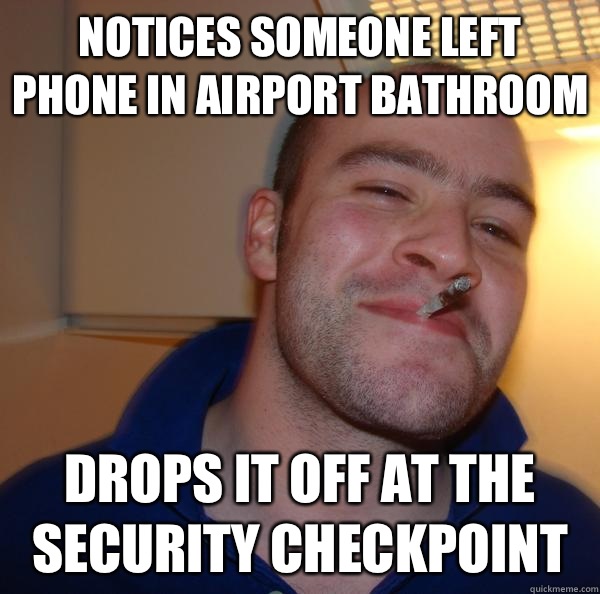 Notices someone left phone in airport bathroom Drops it off - Good Guy Greg