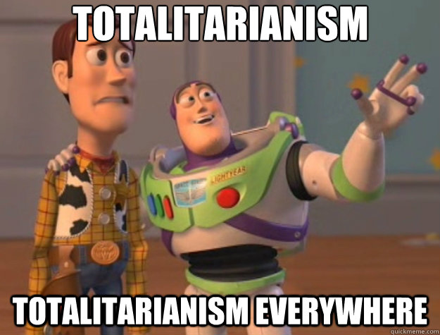 totalitarianism totalitarianism everywhere - Toy Story