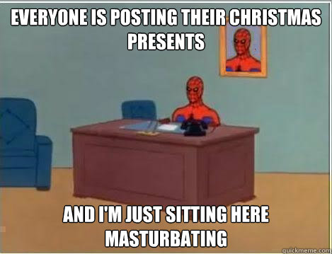 everyone is posting their christmas presents and im just si - Spiderman goes out in style