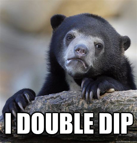 i double dip - Confession Bear