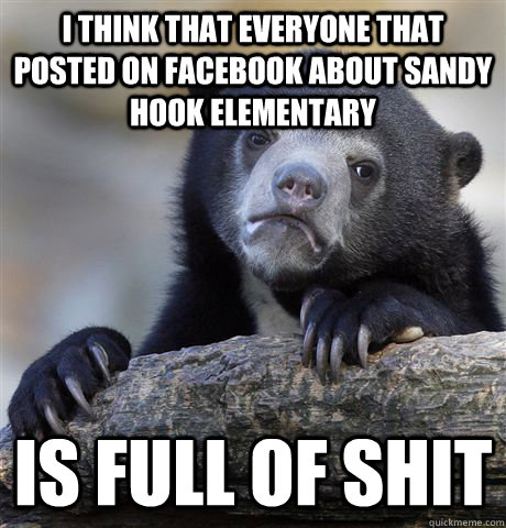 i think that everyone that posted on facebook about sandy ho - Confession Bear