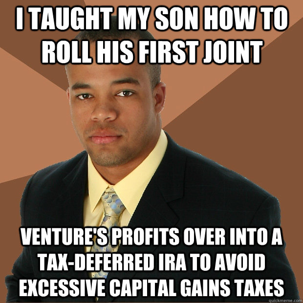 i taught my son how to roll his first joint ventures profit - Successful Black Man