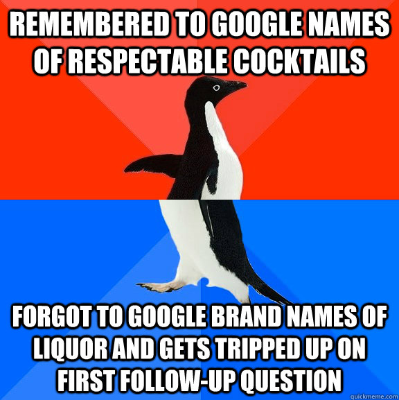 remembered to google names of respectable cocktails forgot t - Socially Awesome Awkward Penguin