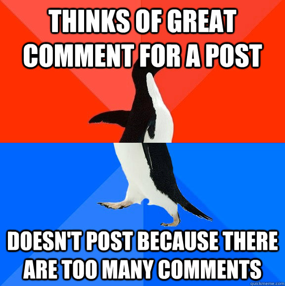 thinks of great comment for a post doesnt post because ther - Socially Awesome Awkward Penguin