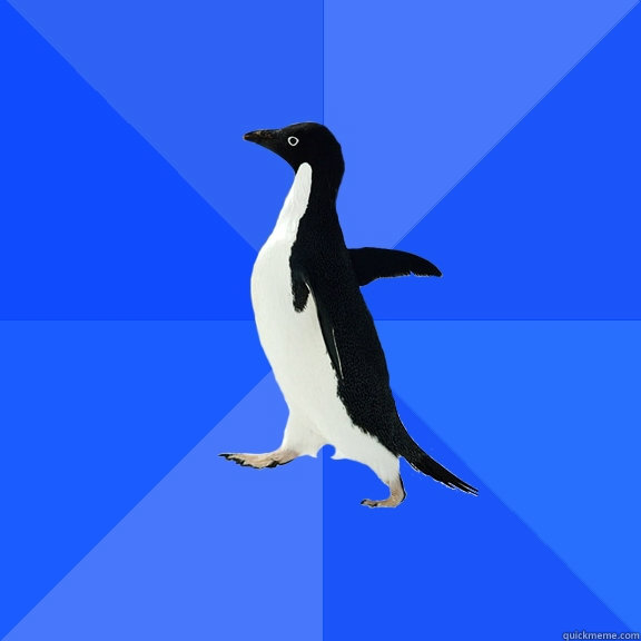 60 - Socially Awkward Penguin
