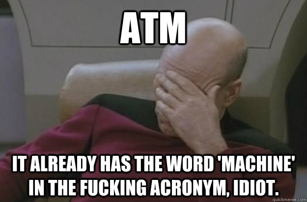 atm it already has the word machine in the fucking acronym - Disappointed Picard