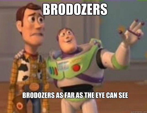 brodozers brodozers as far as the eye can see - Buzz lightyear