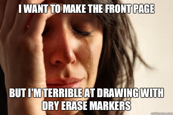 I want to make the front page but no one has an iPhone 5 cha - First World Problems