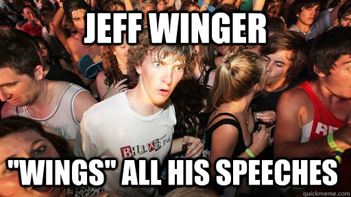 jeff winger wings all his speeches - Sudden Clarity Clarence