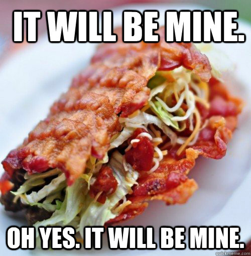 it will be mine oh yes it will be mine -