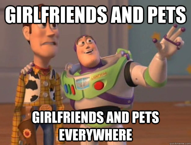 girlfriends and pets girlfriends and pets everywhere - Buzz Lightyear