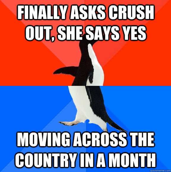 finally asks crush out she says yes moving across the count - Socially Awesome Awkward Penguin