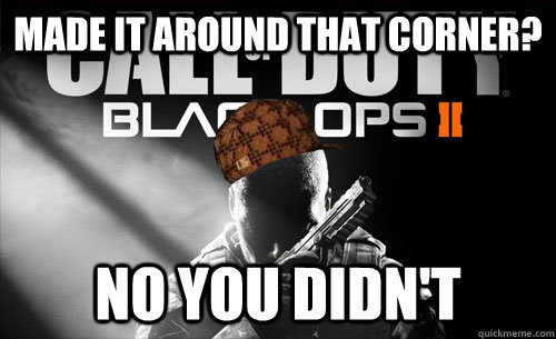 made it around that corner no you didnt -