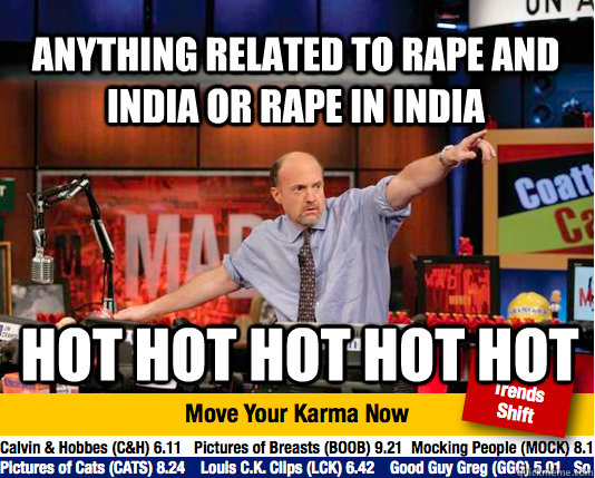 anything related to rape and india or rape in india hot hot - Mad Karma with Jim Cramer
