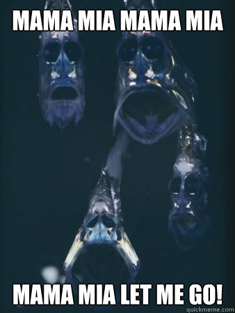 mama mia mama mia mama mia let me go - queen of the deep